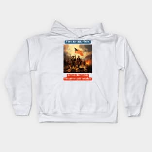 True revolution is the fight for freedom and justice Kids Hoodie